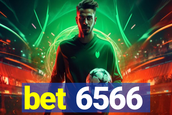 bet 6566